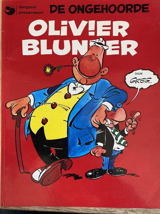 De ongehoorde Olivier Blunder - Greg