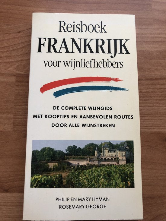 Reisboek Frankrijk voor wijnliefhebbers