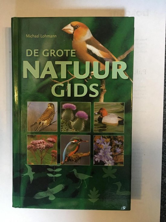 De grote natuurgids - Lohmann M.