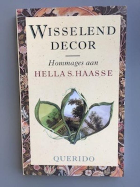 Wisselend decor - hommages aan h.haasse - Auteur Onbekend