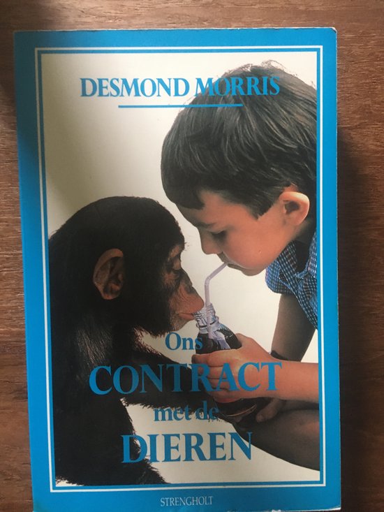 Ons contract met de dieren - Desmond Morris