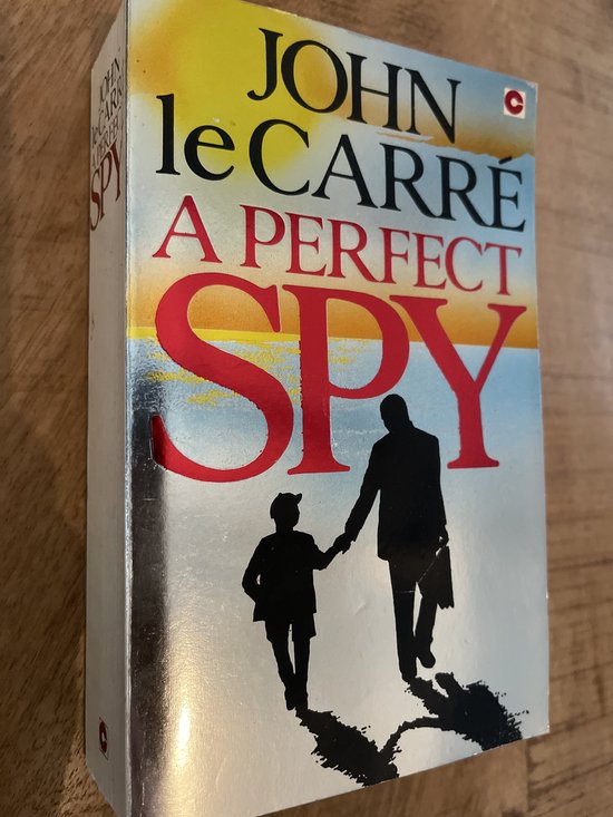 A Perfect Spy | - John le Carré