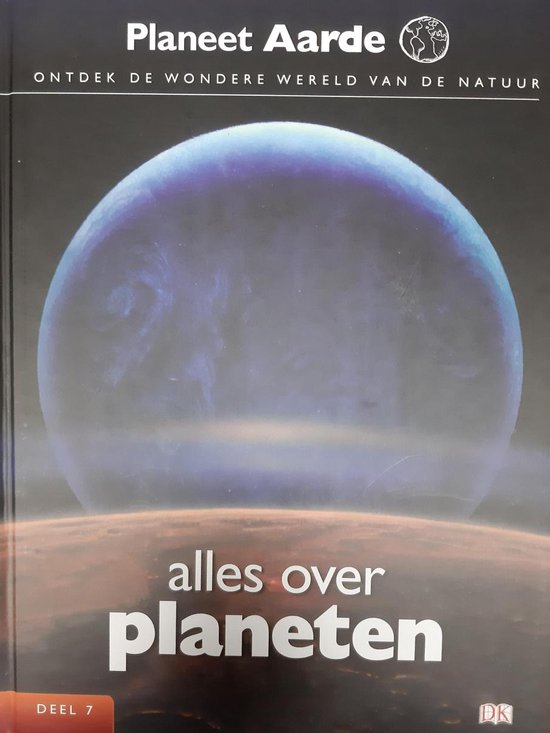 Planeet aarde deel 7 alles over planeten - William Lindsay