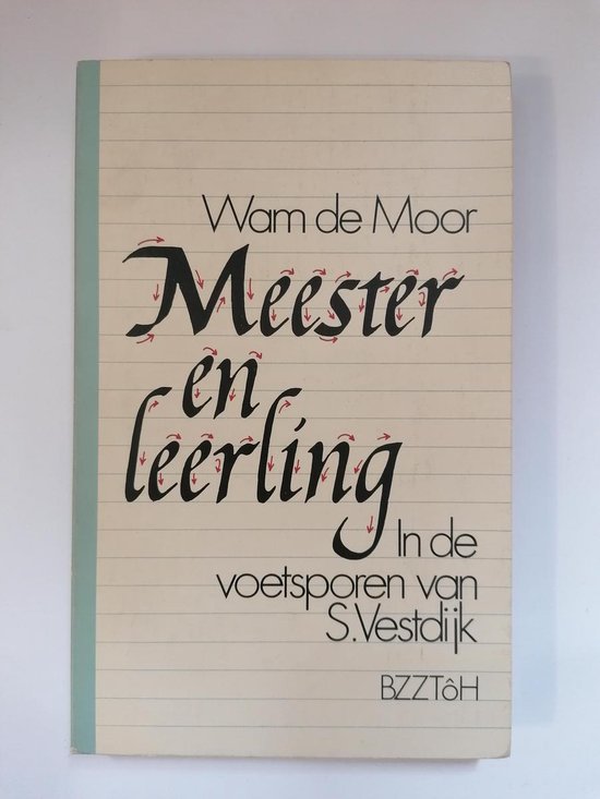Meester en leerling - Moor, S. van Faassen