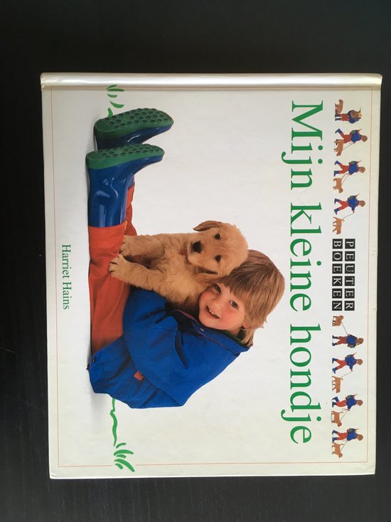 Mijn kleine hondje - Harriet Hains, Sheila Hanly