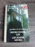 Moord zonder lyk lyk zonder moord - Janwillem van de Wetering
