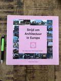 Strijd om Architectuur in Europa - N. Nelissen