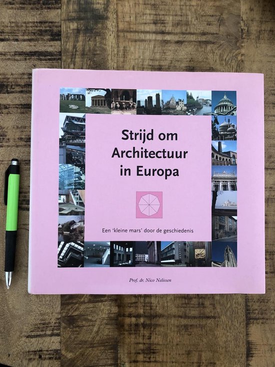 Strijd om Architectuur in Europa - N. Nelissen