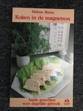 KOKEN IN DE MAGNETRON - Matze, Letty van der Kooi