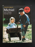 Michiel zet z'n beste beentje voor - Astrid Lindgren, Bj�rn Berg