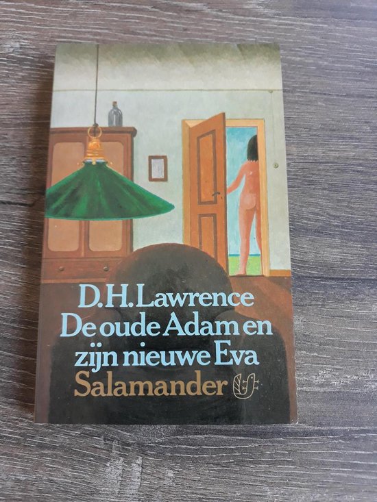 De oude Adam en zijn nieuwe Eva - D.H. Lawrence