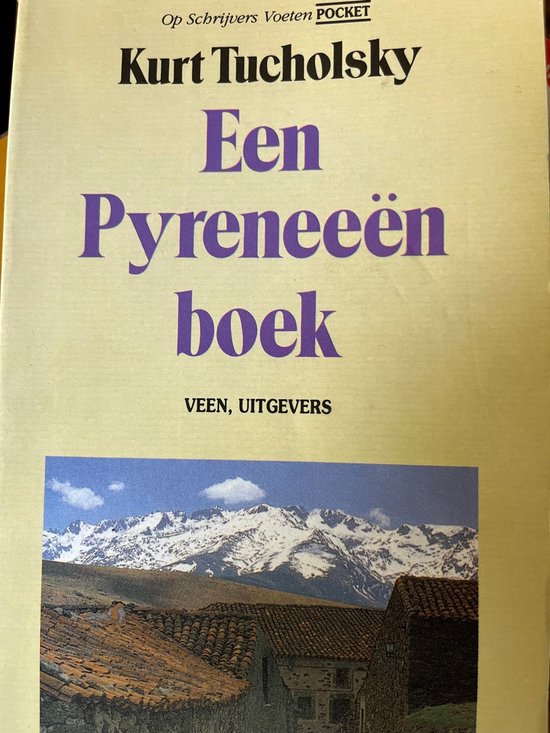 Een Pyreneeënboek - Kurt Tucholsky