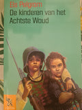 De kinderen van het Achtste Woud. - Els Prlgrim