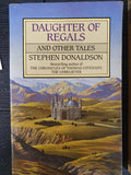 Daughter Of Regals - Donaldson, Stephen R.