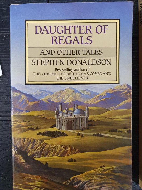 Daughter Of Regals - Donaldson, Stephen R.