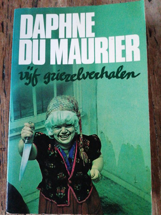 Vyf griezelverhalen - Maurier