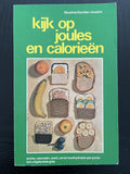 Kijk Op Joules En Calorieen - Nicoline P. Duinker - Joustra