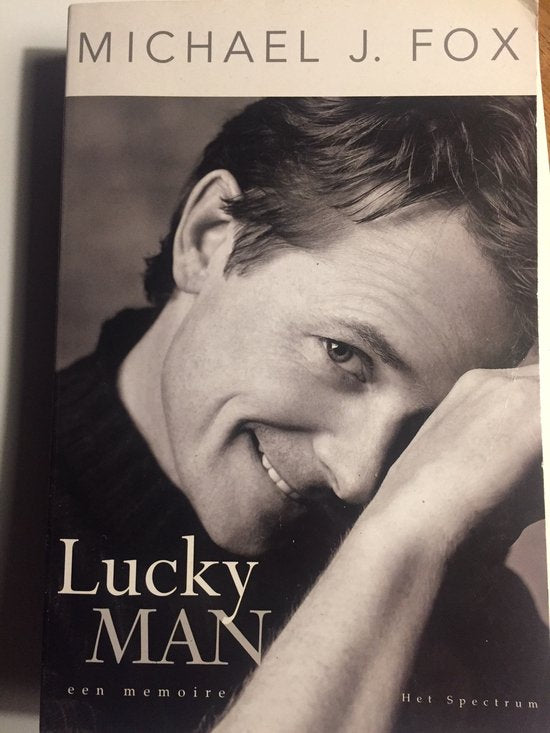Lucky Man Een Memoire - M.J. Fox