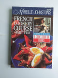 MIRIELLE JOHNSTON'S FRENCH COOKER - Mireille Johnston