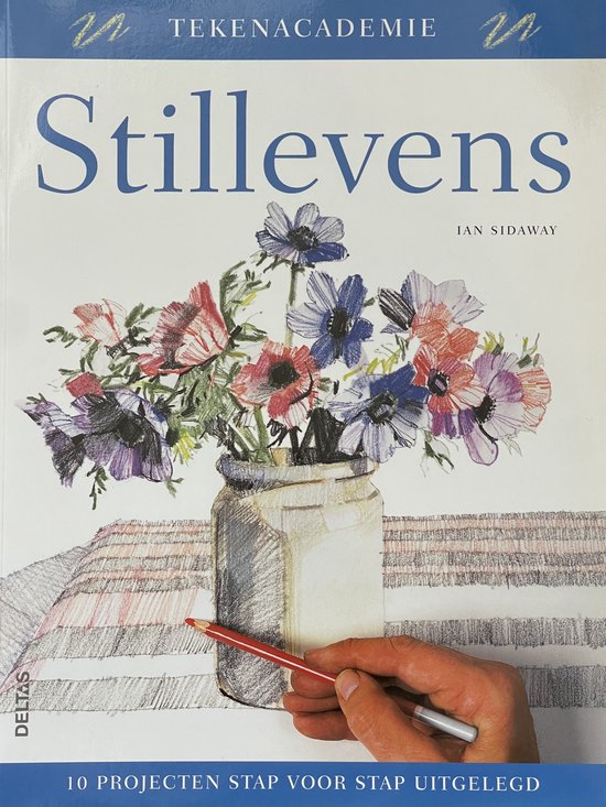 Stillevens Tekenacademie - Ian Sidaway