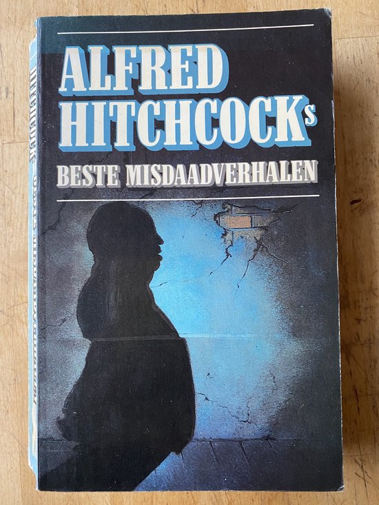 ’s Beste misdaad verhalen - Alfred Hitchcock
