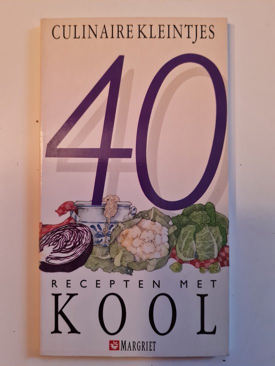 40 recepten met kool - Els Timmerman