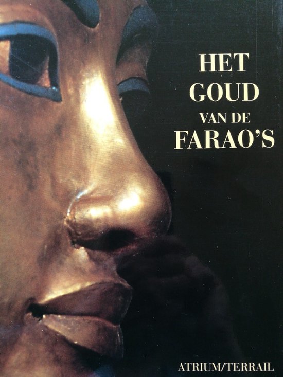 Het goud van de farao's - Henri Stierlin, J. Honders