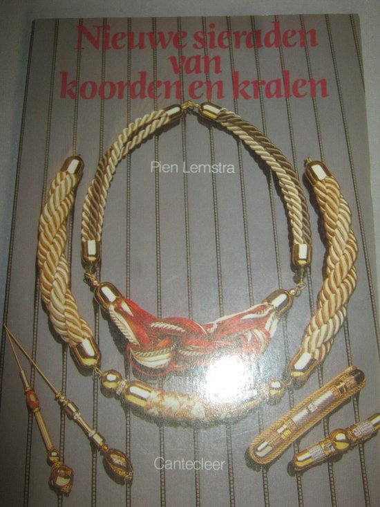 Nieuwe sieraden van koorden en kralen - Lemstra