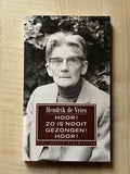 Hoor! zo is nooit gezongen! hoor! - Hendrik de Vries