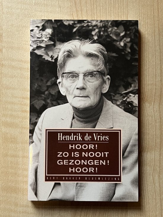 Hoor! zo is nooit gezongen! hoor! - Hendrik de Vries