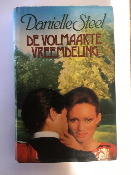 De volmaakte vreemdeling - Danielle Steel