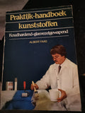 Praktijk - handboek kunststoffen - Gerard Lok, Jaap Gestman Geradts