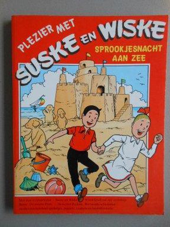 Plezier met Suske en Wiske Sprookjesnacht aan zee met 3 stripverhalen/spelletjes/puzzels etc (vakantieboek) - Willy Vandersteen