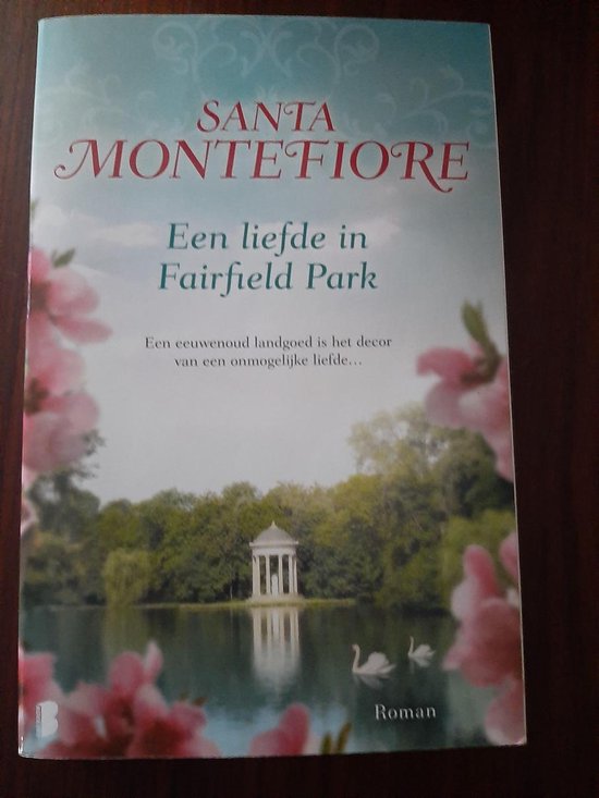 Een liefde in Fairfield Park - Santa Montefiore