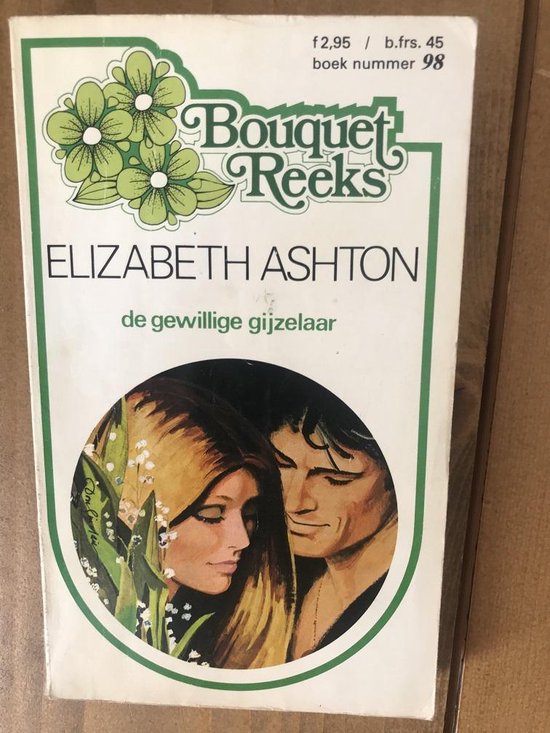 De gewillige gijzelaar - Elizabeth Ashton