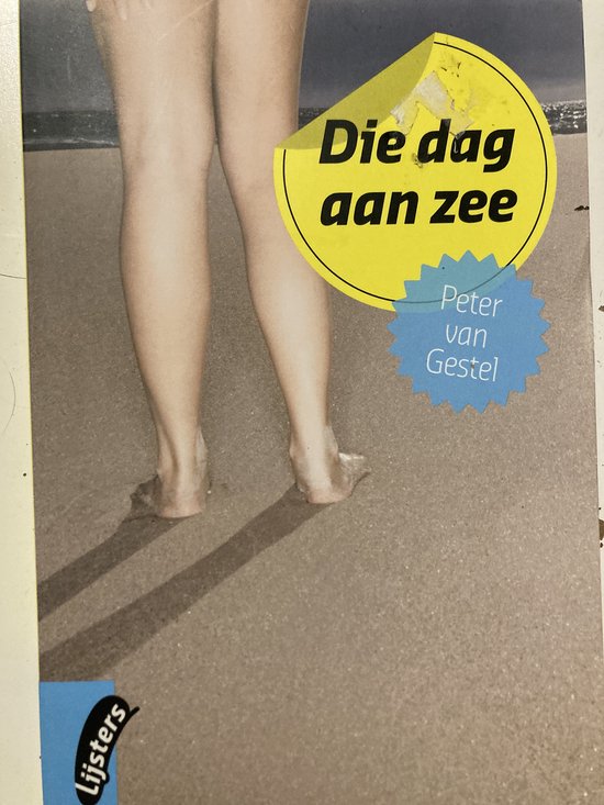 die Dag aan Zee door Peter van Gestel - Wolters Noordhoff