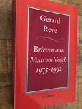 Brieven aan Matroos Vosch 1975 - 1992 - Reve