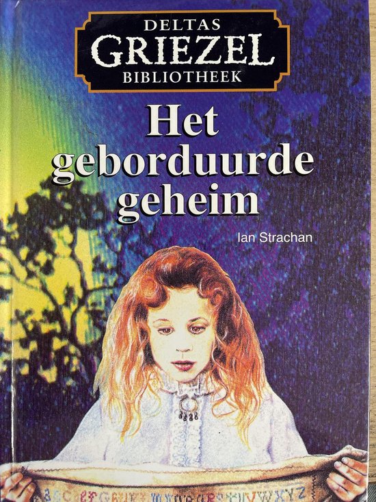 Griezel bibliotheek Het geborduurde geheim - Ian Strachan