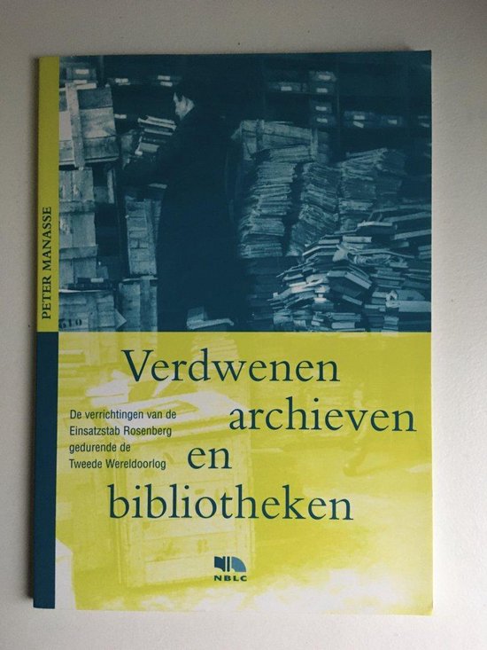 VERDWENEN ARCHIEVEN EN BIBLIOTHEKEN - Peter Manasse
