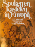 Spoken en kastelen in europa - J. J. Mostard, Wim Verboven