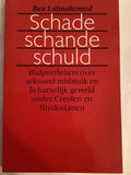 Schade, schande, schuld - Bea Lalmahomed