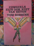 Zelfs cowgirls zyn niet van beton - Tom Robbins