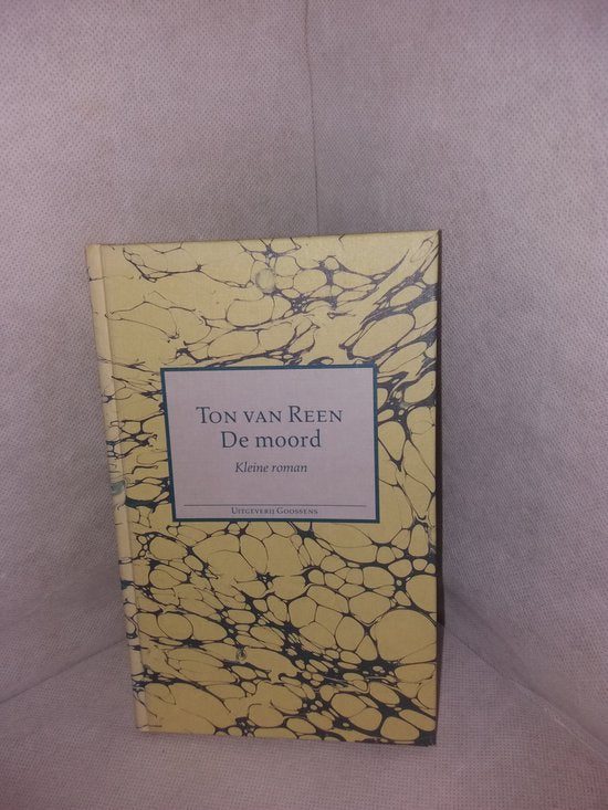 Ton van Reen - De moord - T. van Reen
