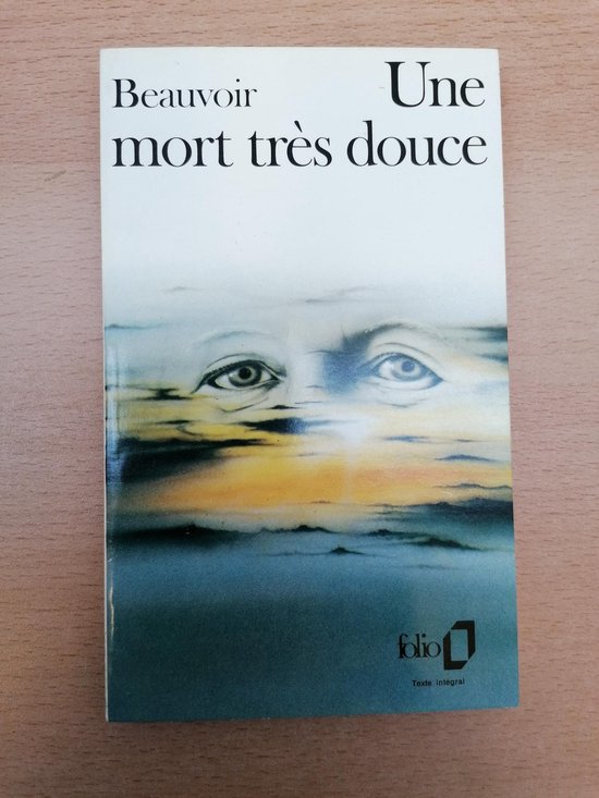 Une Mort Tres Douce - Simone de Beauvoir, Honoré de Balzac