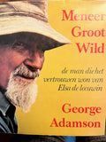 Meneer groot wild - George Adamson