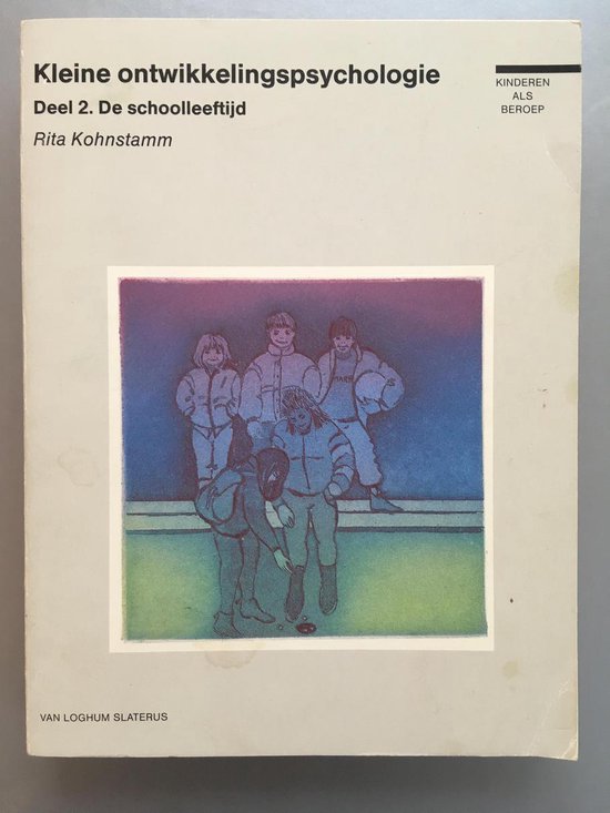 Kl.ontwikkelingspsychologie dl.2 - Kohnstamm, Liesbeth van Beemen