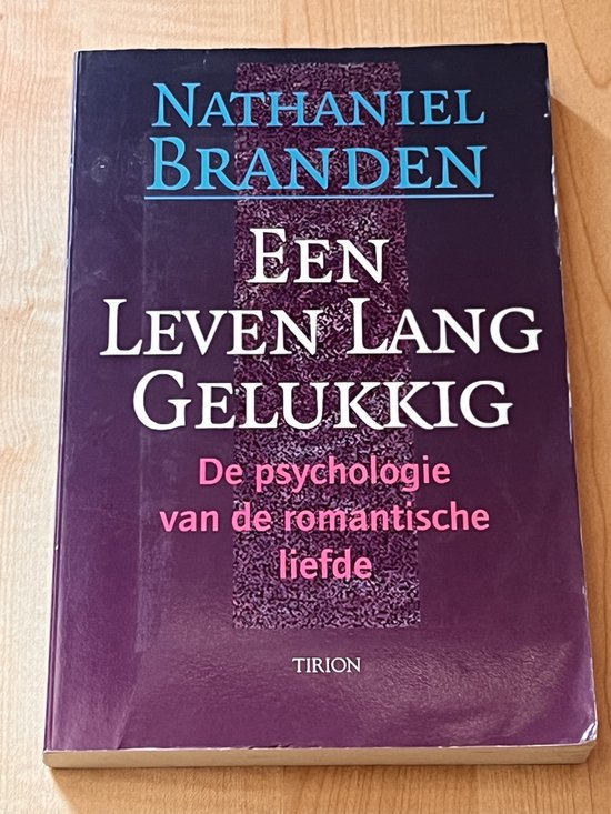 Een leven lang gelukkig - de psychologie van de romantische liefde