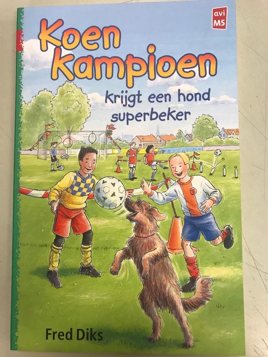 Koen Kampioen Omnibus - Krijgt een hond - Superbeker - Fred Diks, Ivan & Ilia