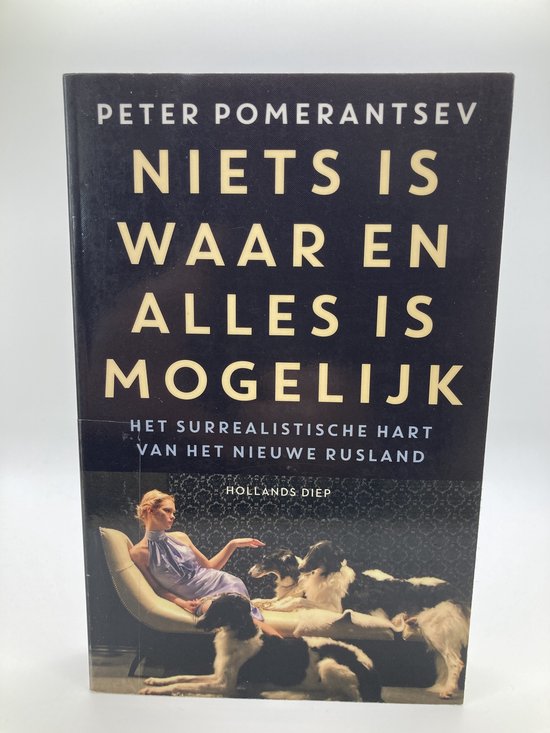 Niets is waar en alles is mogelijk - Peter Pomerantsev