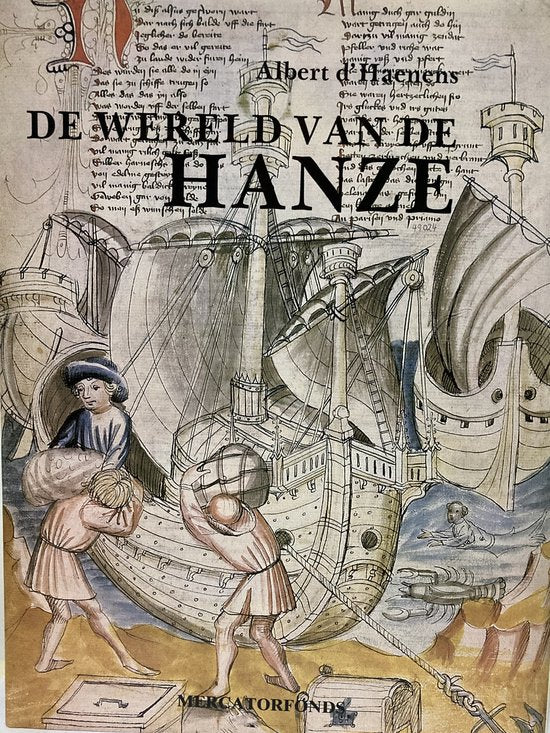 De wereld van de Hanze - Albert D'Haenens, E. Gubel
